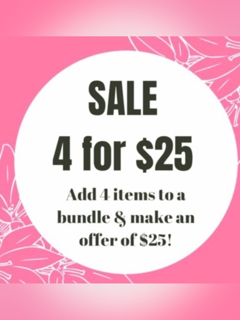 4 for $25 Promo